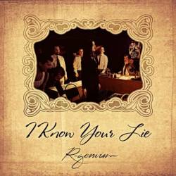 R-Genium : I Know Your Lie